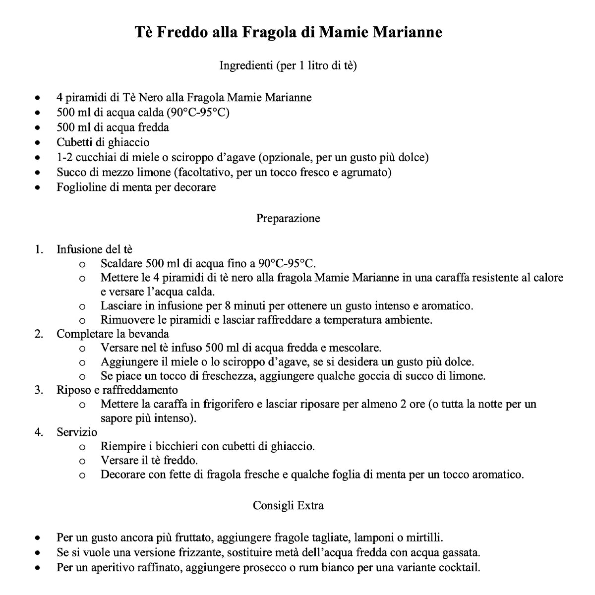 Tè Nero alla Fragola.